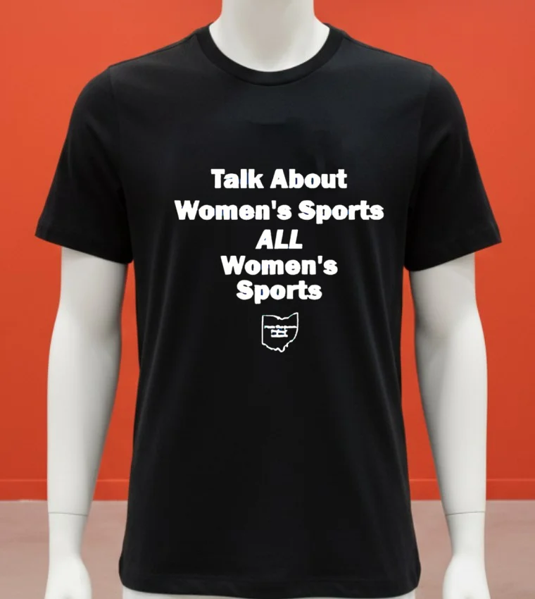 Talk About Women S Sports All Women S Sports Shirt - balck-shirt Talk About Womens Sports All Womens Sports Shirt Balck Shirt