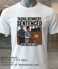 Tasha Kennedy, 33, Has Been Arrested And Charged T Shirt