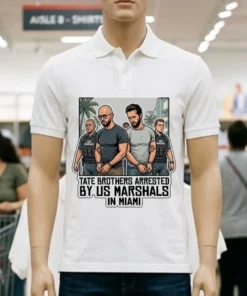 Tate Brothers Arrested By Us Marshals In Miami T Shirt