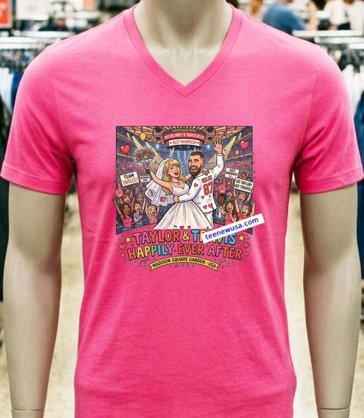 Taylor Swift And Travis Kelce Are Happily Celebrating Their Wedding At Madison Square Garden T Shirt - pink-t-shirt Taylor Swift And Travis Kelce Are Happily Celebrating Their Wedding At Madison Square Garden T Shirt Pink T Shirt