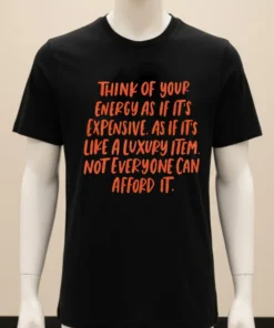 The Life Of A Showgirl Quotes Shirt