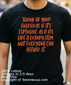 The Life Of A Showgirl Quotes Shirt