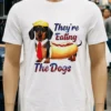 Theyre Eating The Dogs Maga Shirt White T Shirt 2