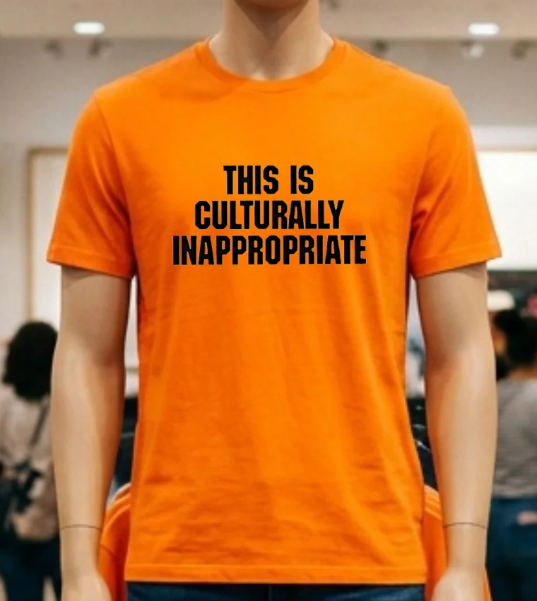 This Is Culturally Inappropriate Shirt - orange-shirt This Is Culturally Inappropriate Shirt Orange Shirt