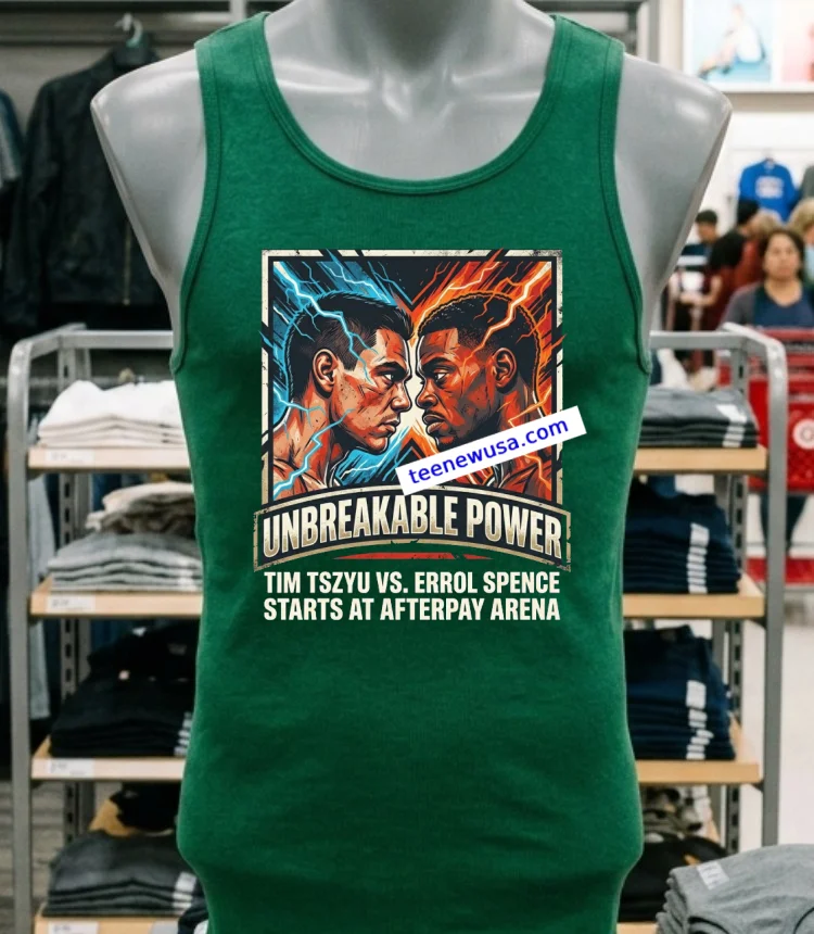 Tim Tszyu Vs Errol Spence Will Both Kick Off At The Afterpay Arena T Shirt - green-shirt Tim Tszyu Vs Errol Spence Will Both Kick Off At The Afterpay Arena T Shirt Green Shirt