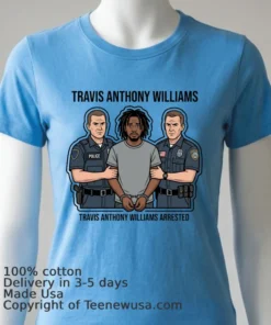 Travis Anthony Williams Arrested By Police T Shirt