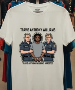 Travis Anthony Williams Arrested By Police T Shirt