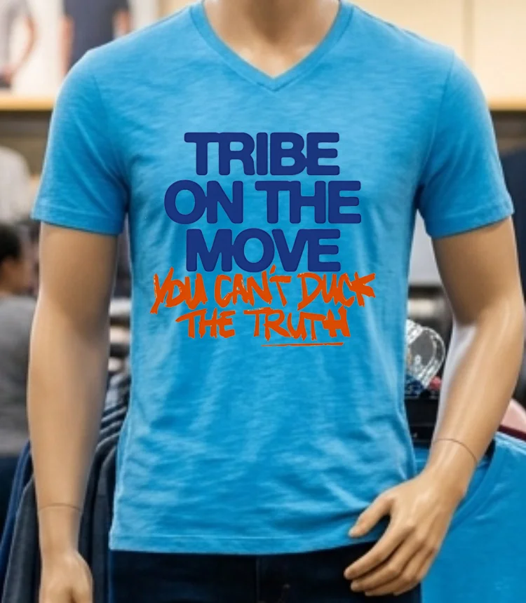Tribe On The Move You Can T Duck The Truth Shirt - blue-shirt Tribe On The Move You Cant Duck The Truth Shirt Blue Shirt