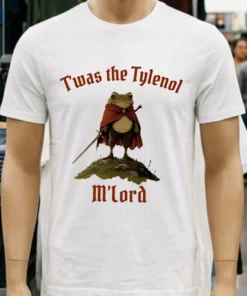Twas The Tylenol Mlord Shirt