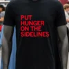 Tyler Perkins Put Hunger On The Sidelines Shirt Balck Shirt 2