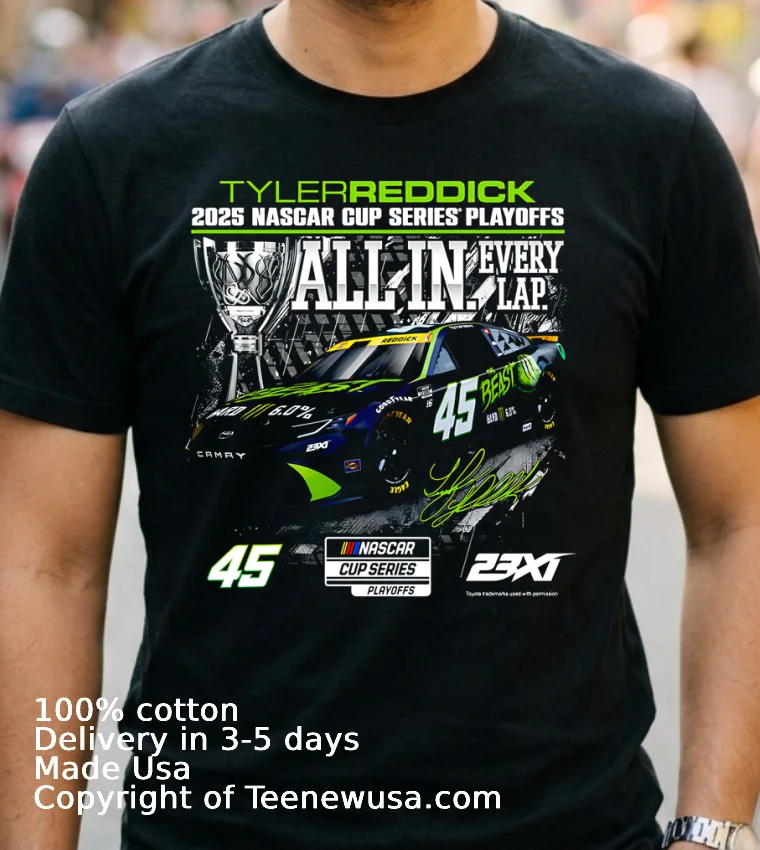 Tyler Reddick Checkered Flag Sports 2025 Nascar Cup Series Playoffs All In Every Lap Shirt Navy Shirt 2