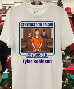 Tyler Robinson (22 Years Old) Was Prosecuted In Court And Sentenced To Prison T Shirt
