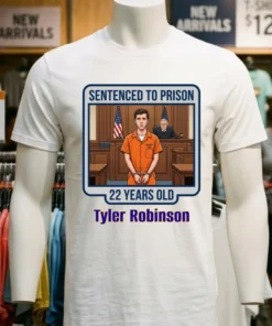 Tyler Robinson (22 Years Old) Was Prosecuted In Court And Sentenced To Prison T Shirt