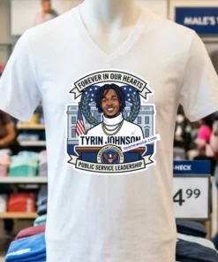 Tyrin Johnson Will Forever Remain In Our Hearts T Shirt