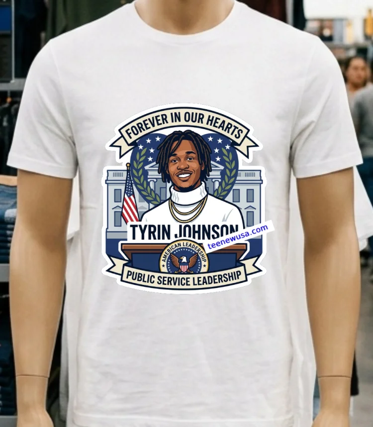 Tyrin Johnson Will Forever Remain In Our Hearts T Shirt - white-t-shirt Tyrin Johnson Will Forever Remain In Our Hearts T Shirt White T Shirt 4