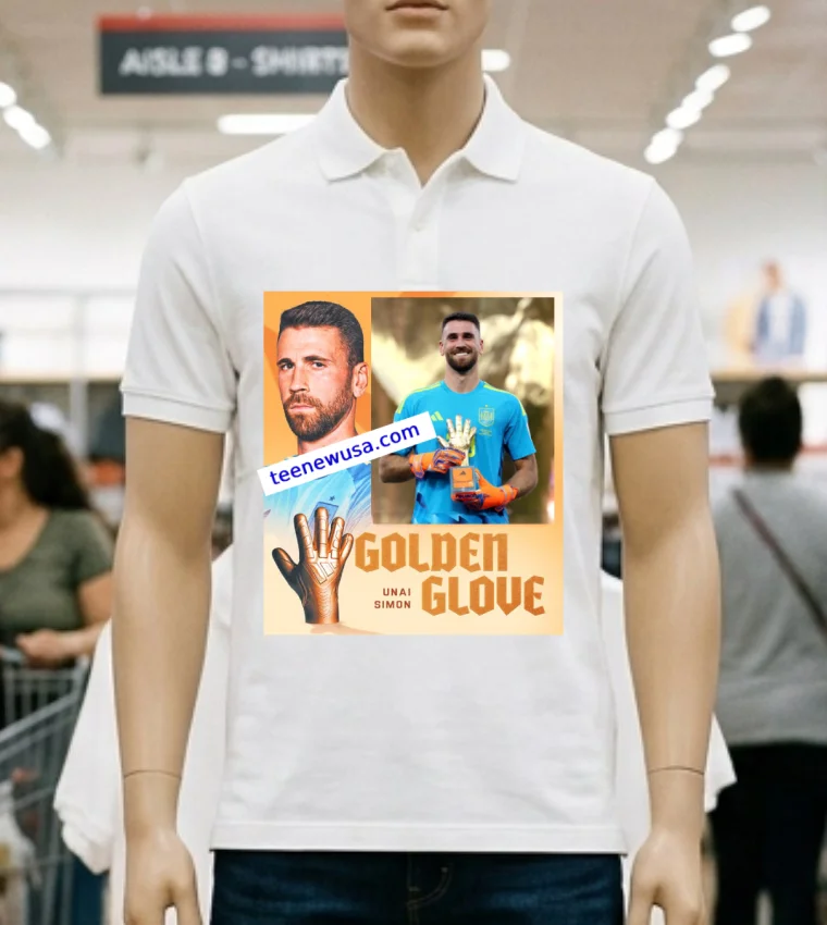 Unai Simon Wins The Golden Glove World Cup 2026 T Shirt T Shirt - white-t-shirt Unai Simon Wins The Golden Glove World Cup 2026 T Shirt T Shirt White T Shirt 1
