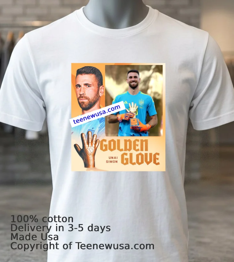 Unai Simon Wins The Golden Glove World Cup 2026 T Shirt T Shirt White T Shirt 3