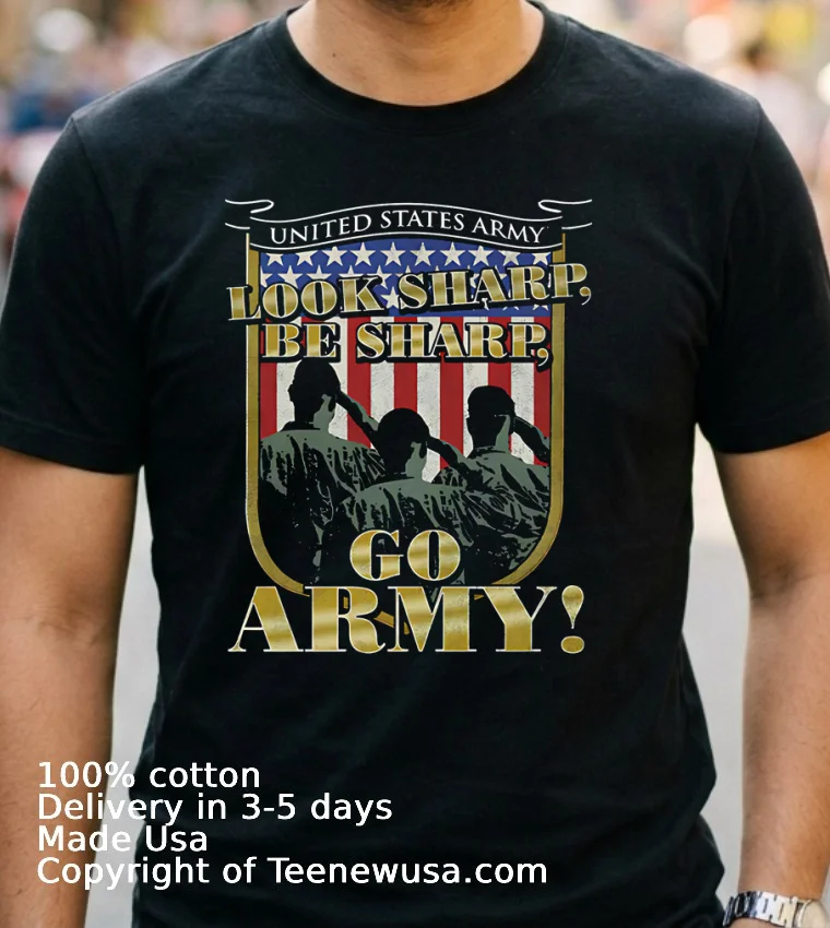 United States Army Look Sharp Be Sharp Go Army Shirt - navy-shirt 2 United States Army Look Sharp Be Sharp Go Army Shirt Navy Shirt 2