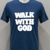 Walk With God Shirt Navy Shirt