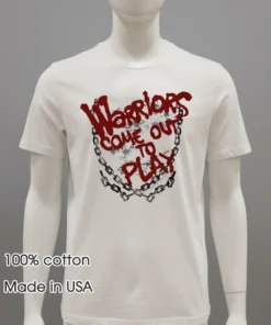Warriors Come Out To Play Shirt