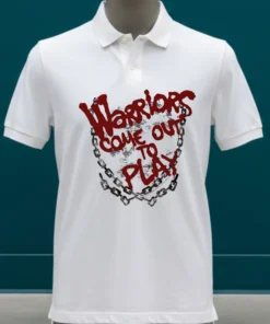 Warriors Come Out To Play Shirt