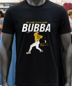 Welcome To The Show Bubba Chandler Pittsburgh Pirates Signature Shirt