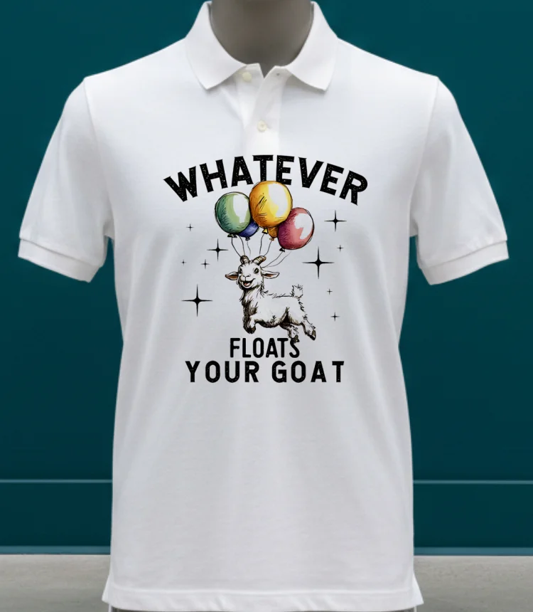 Whatever Floats Your Goat Cute Shirt - white-t-shirt Whatever Floats Your Goat Cute Shirt White T Shirt