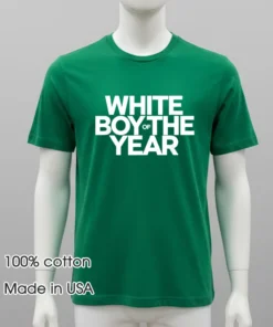 White Boy Of The Year Shirt