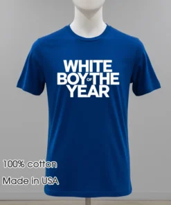 White Boy Of The Year Shirt