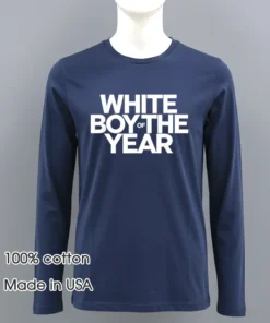 White Boy Of The Year Shirt