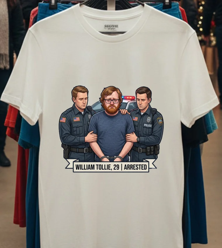 William Tollie, 29, Of Bristol, Virginia, Was Arrested By Police T Shirt - white-t-shirt William Tollie 29 Of Bristol Virginia Was Arrested By Police T Shirt White T Shirt