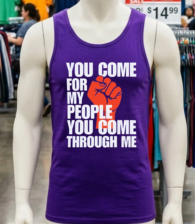 You Come For My People You Come Through Me Shirt - purple-shirt You Come For My People You Come Through Me Shirt Purple Shirt