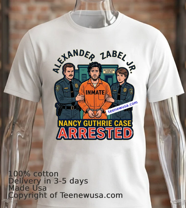 Youtuber Alexander Zabel Jr. Arrested (Nancy Guthrie Case) T Shirt - white-t-shirt 2 Youtuber Alexander Zabel Jr Arrested Nancy Guthrie Case T Shirt White T Shirt 2