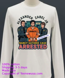 Youtuber Alexander Zabel Jr. Arrested (Nancy Guthrie Case) T Shirt