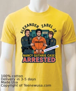 Youtuber Alexander Zabel Jr. Arrested (Nancy Guthrie Case) T Shirt