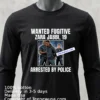 Zara Jabbi 19 Was A Wanted Fugitive And Was Arrested By Police T Shirt Balck Shirt